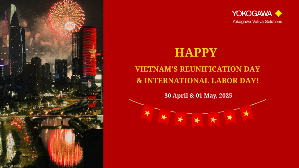 Holiday Notice: Yokogawa Votiva Solutions – Reunification Day (Apr 30) & Labour Day (May 1) 2025